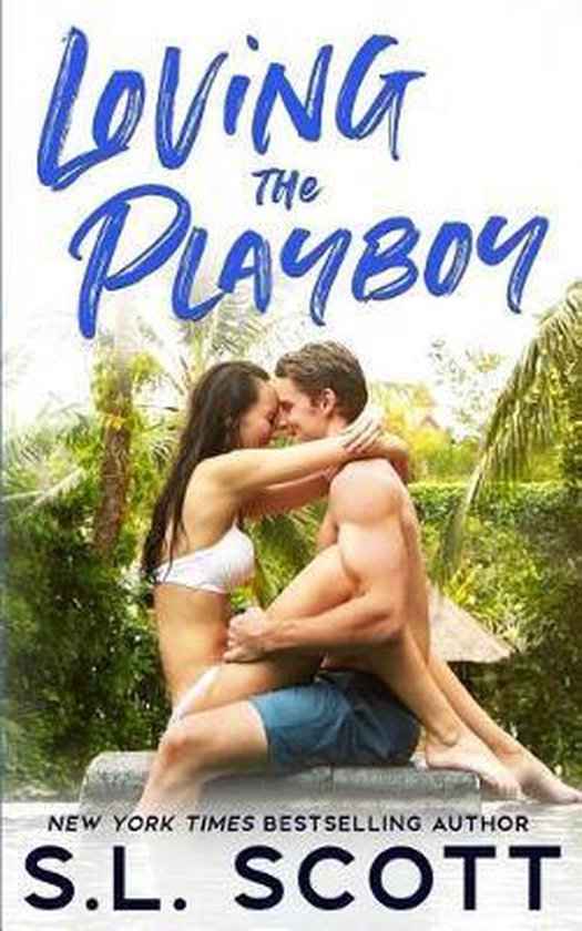 Playboy In Paradise Loving The Playboy S L Scott 9781940071886