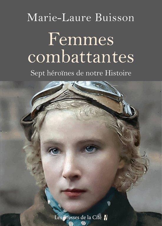 Documents Femmes Combattantes Ebook Marie Laure Buisson