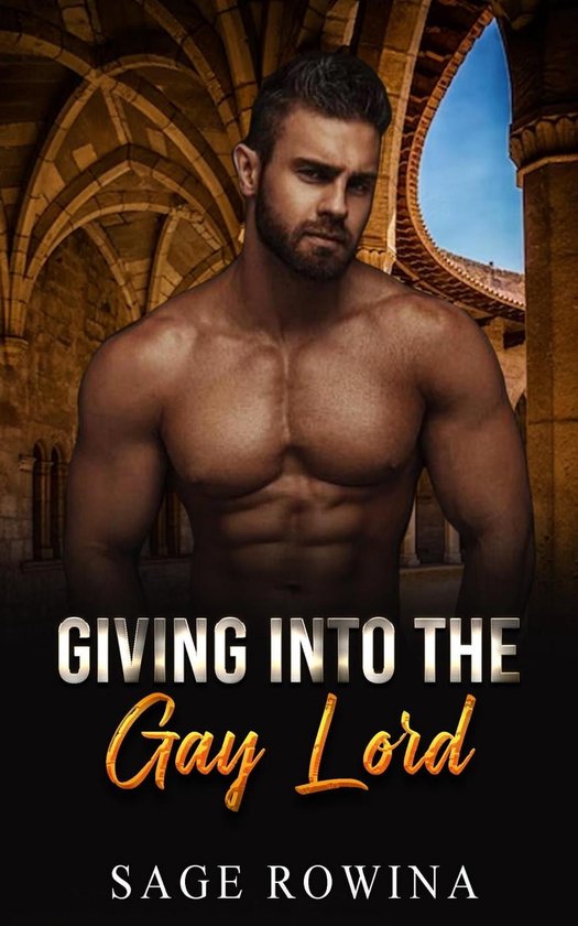 Giving Into The Gay Lord Ebook Sage Rowina Boeken