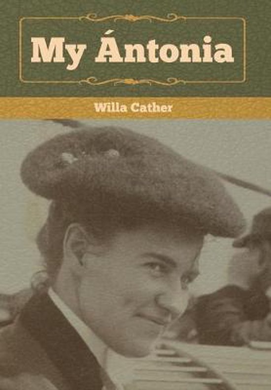 My Antonia Willa Cather Boeken Bol