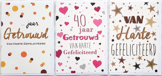 3 Wenskaarten 40 JAAR Getrouwd Jaar Getrouwd Van Harte