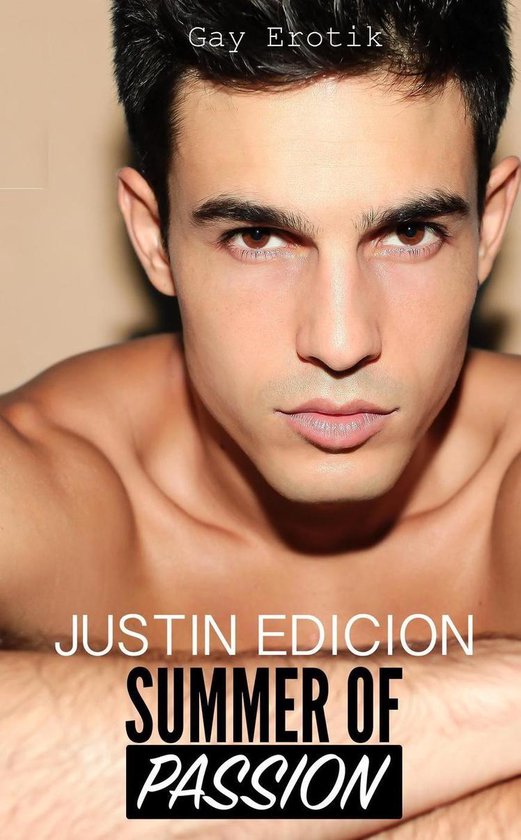 Summer Of Passion Gay Erotik Romance Ebook Justin Edicion
