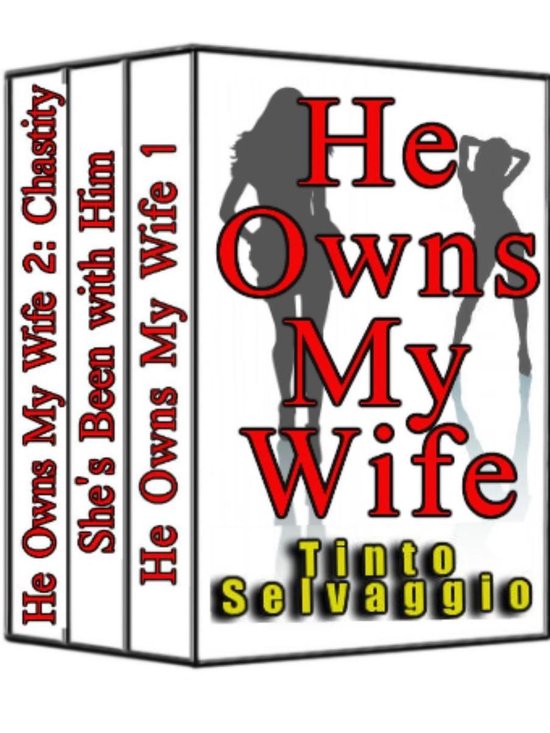 He Owns My Wife He Owns My Wife Special Book Cuckold Marriage