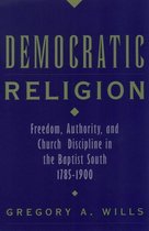 Religion in America - Democratic Religion
