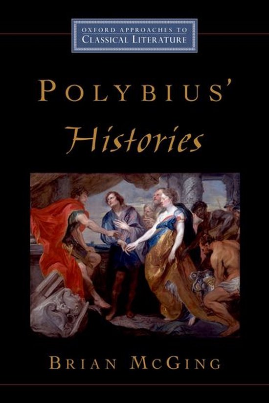 Oxford Approaches to Classical Literature - Polybius' Histor ... - cover