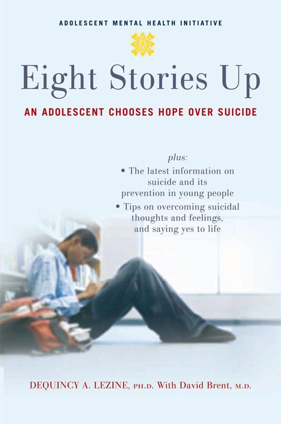 Adolescent Mental Health Initiative Eight Stories Up (ebook
