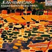 Jean Françaix: Piano Music