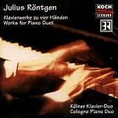 Julius Röntgen: Works for Piano Duet