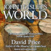 John Haslet’s World