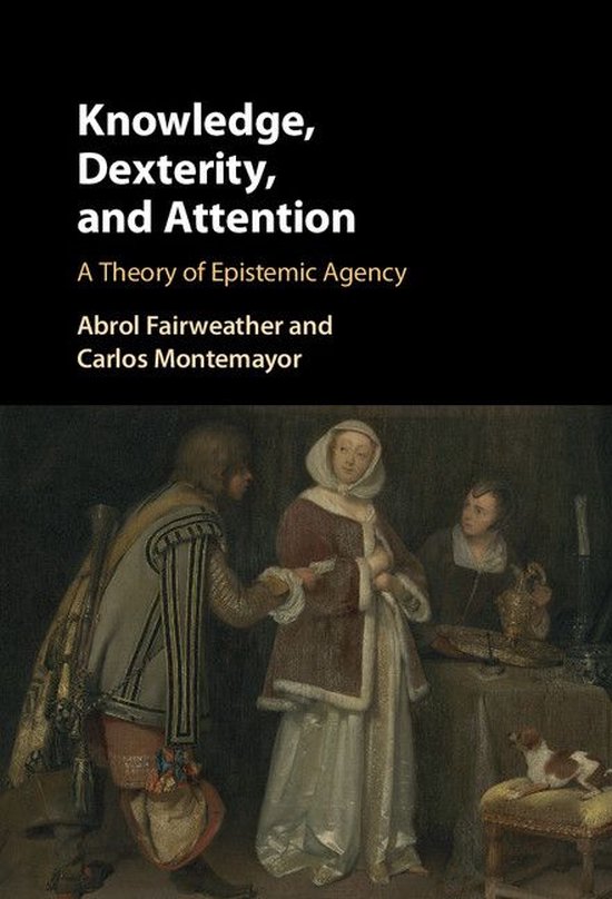 Knowledge, Dexterity, and Attention - cover