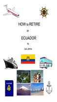How to Retire in Ecuador