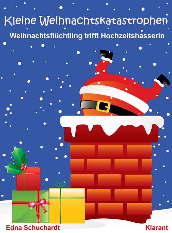 Kleine Weihnachtskatastrophen. Turbulente, witzige Lovestory ... - cover