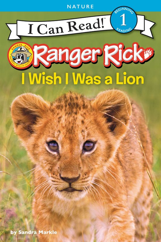 I Can Read 1 - Ranger Rick: I Wish I Was a Lion - cover