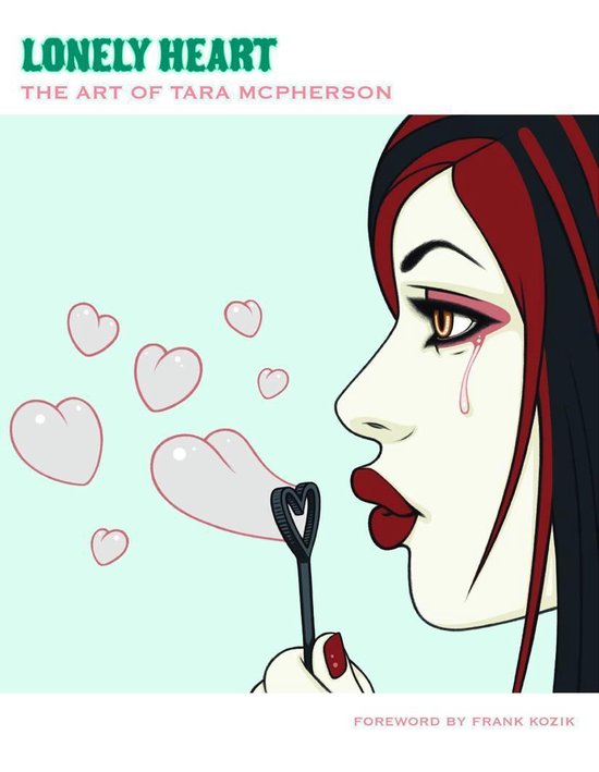 Lonely Heart: The Art Of Tara Mcpherson - cover