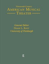 Nineteenth-Century American Musical Theater Series - Early Melodrama