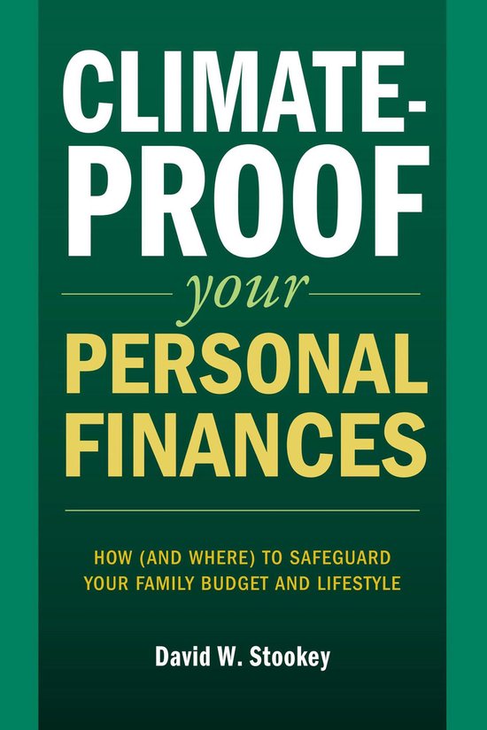 Climate-Proof Your Personal Finances: How (and Where) to Saf ... - cover