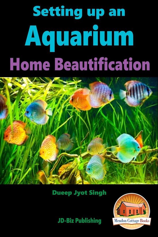 Setting up an Aquarium - Home Beautification - cover