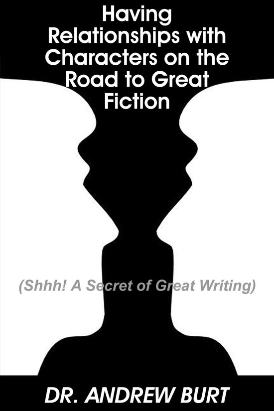 Having Relationships With Characters on the Road to Great Fi ... - cover