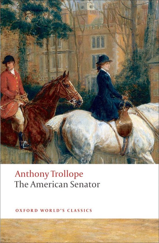 Oxford World's Classics - The American Senator - cover