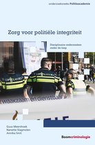 Onderzoeksreeks Politieacademie  -   Zorg voor politiële integriteit