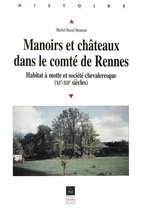 Histoire - Manoirs et châteaux dans le comté de Rennes