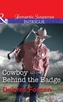 Cowboy Behind the Badge (Mills & Boon Intrigue) (Sweetwater Ranch - Book 2)