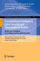 Communications in Computer and Information Science 1213 - Computational Intelligence, Cyber Security and Computational Models. Models and Techniques for Intelligent Systems and Automation