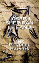 Joseph Sheridan Le Fanu - The Purcell Papers