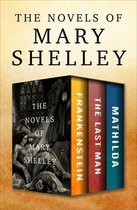 The Novels of Mary Shelley
