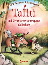 Tafiti 4 - Tafiti und Ur-ur-ur-ur-ur-uropapas Goldschatz (Band 4)