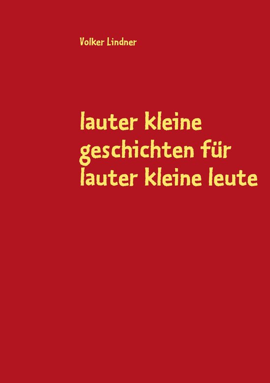 lauter kleine geschichten für lauter kleine leute - cover