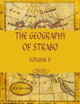 The Geography of Strabo : Volume II (Illustrated)