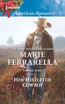 Forever, Texas - Her Mistletoe Cowboy
