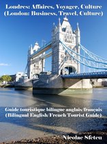 Londres: Affaires, Voyager, Culture (London: Business, Travel, Culture)