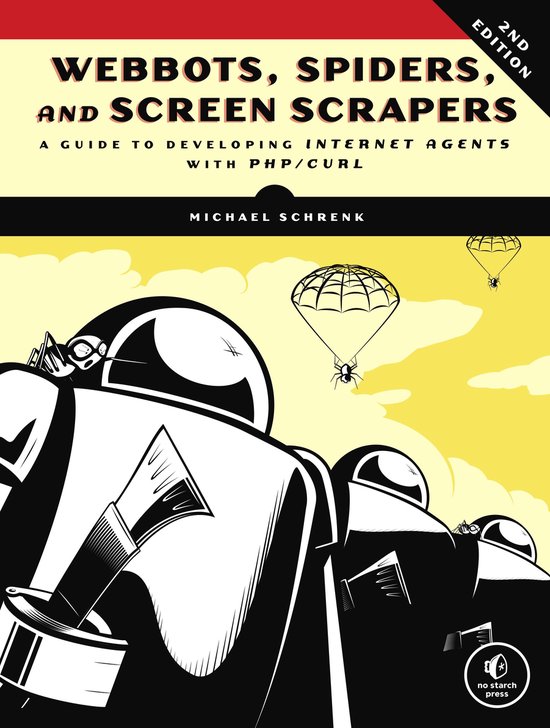 Webbots, Spiders, and Screen Scrapers, 2nd Edition - cover