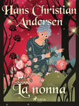 Le fiabe di Hans Christian Andersen - La nonna