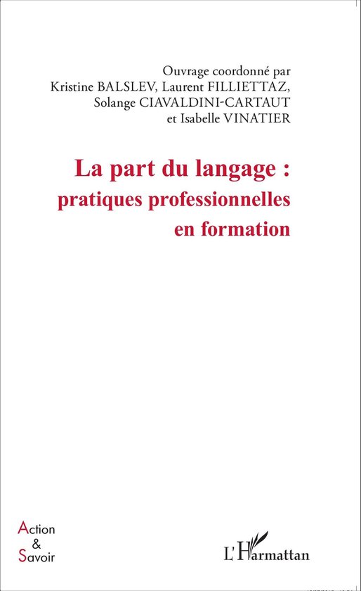 La part du langage : pratiques professionnelles en formation - cover
