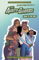 The Avant-Guards: Down to the Wire