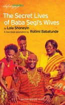 Oberon Modern Plays - The Secret Lives of Baba Segi’s Wives