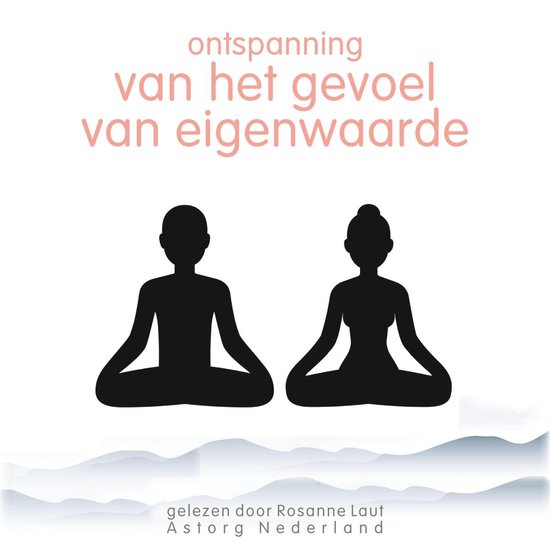 Ontspanning van het gevoel van eigenwaarde - cover