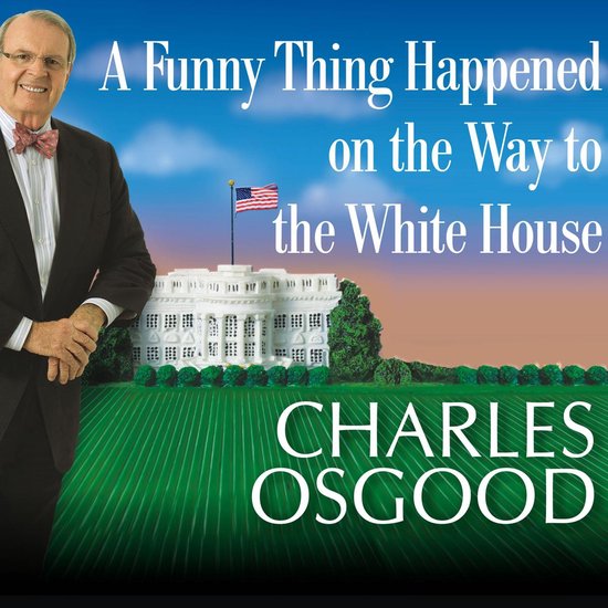 A Funny Thing Happened on the Way to the White House - cover