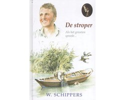 Schippersserie 45 - De stroper