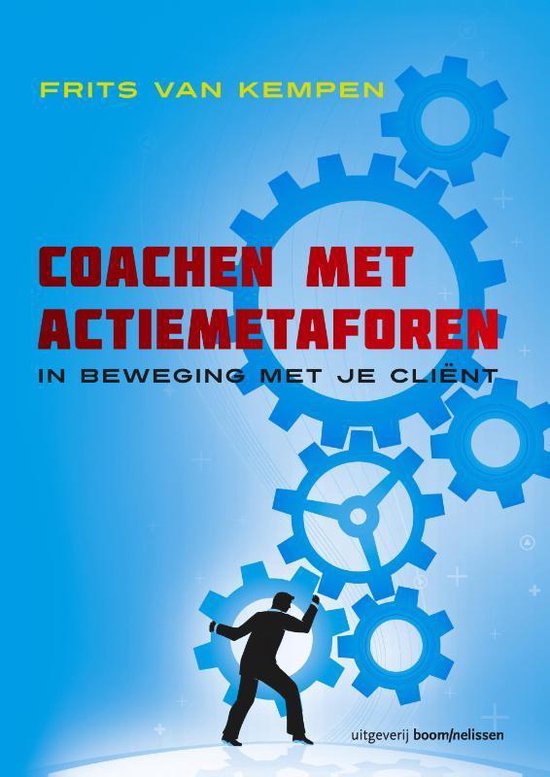 Cover van het boek 'Coachen Met Actiemetaforen + + Gratis E-Book' van Frits van Kempen