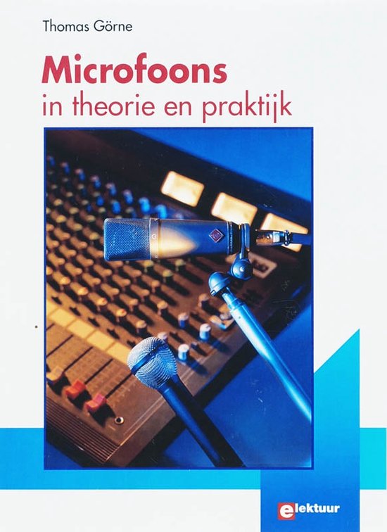 Microfoons in theorie en praktijk - cover