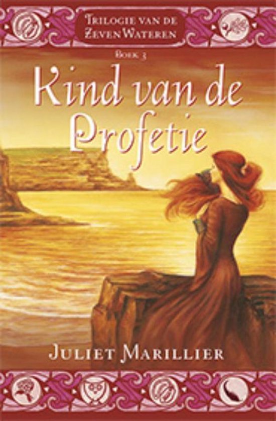 Cover van het boek 'Zeven Wateren / 3 Kind van de Profetie' van Juliet Marillier