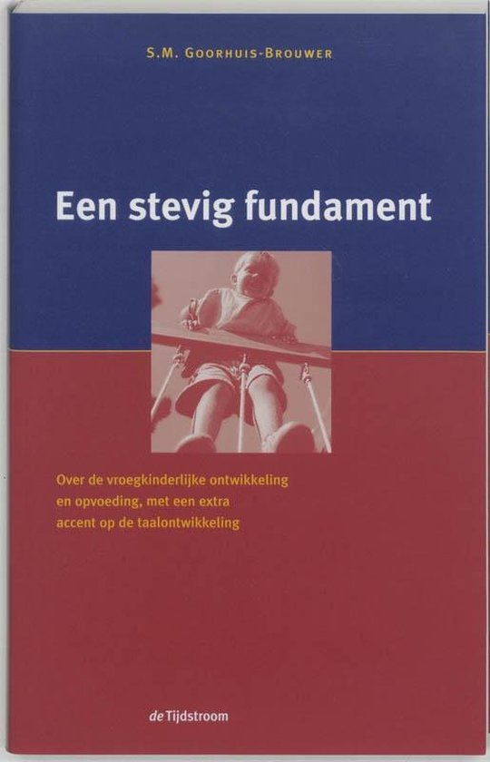 Cover van het boek 'Een stevig fundament' van S.M. Goorhuis-Brouwer
