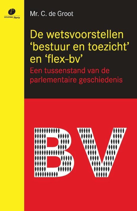 De wetsvoorstellen 'bestuur en toezicht' en 'flex-bv' - cover