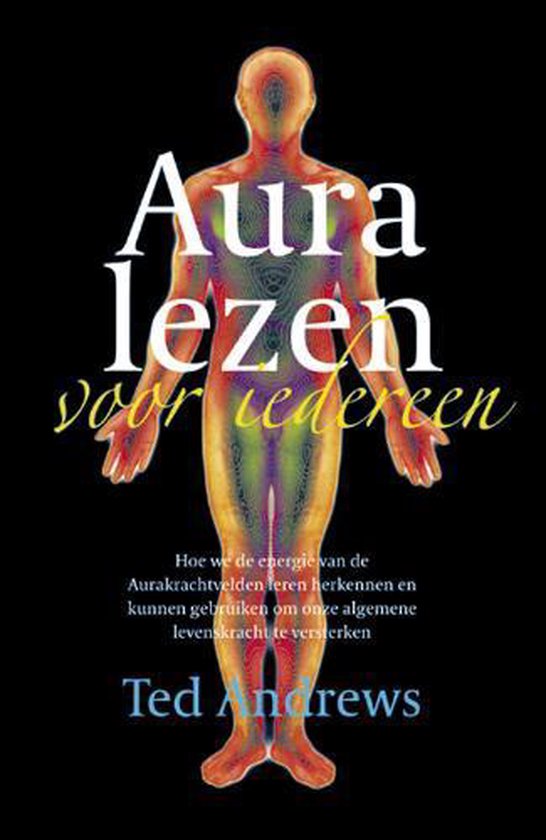 Cover van het boek 'Aura lezen voor iedereen' van Ted Andrews