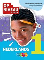 Op niveau - Nederlands Onderbouw; Leerjaar 1; Vmbo-bk Leeropdrachtenboek