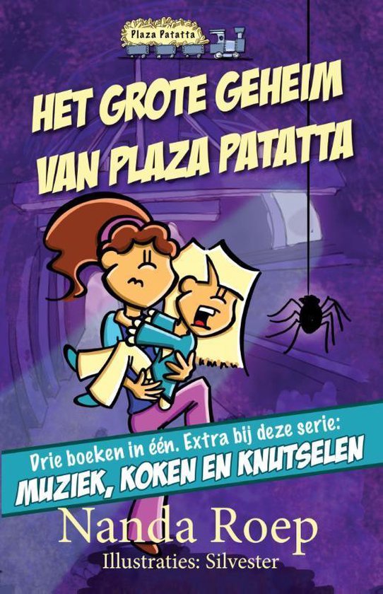 9789490983215 - Plaza Patatta 1-3 -   Het grote geheim van Plaza Patatta